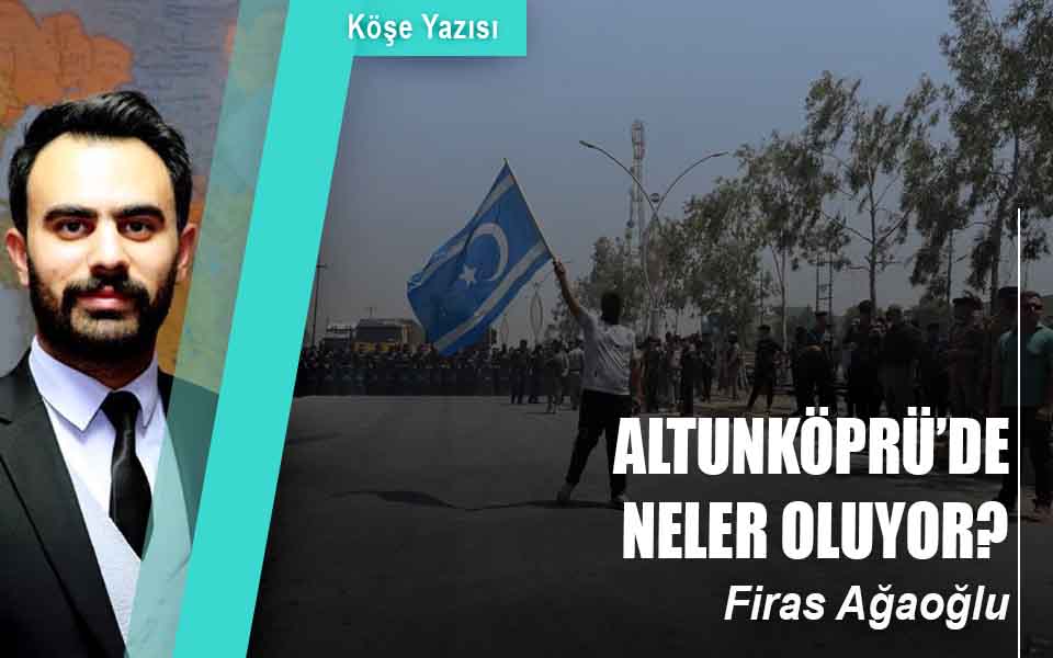 ALTUNKÖPRÜ’DE NELER OLUYOR?